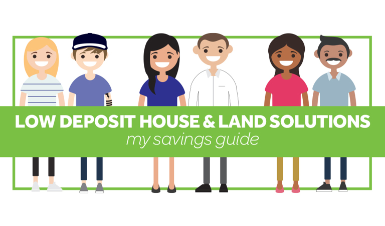Low Deposit House & Land Solutions